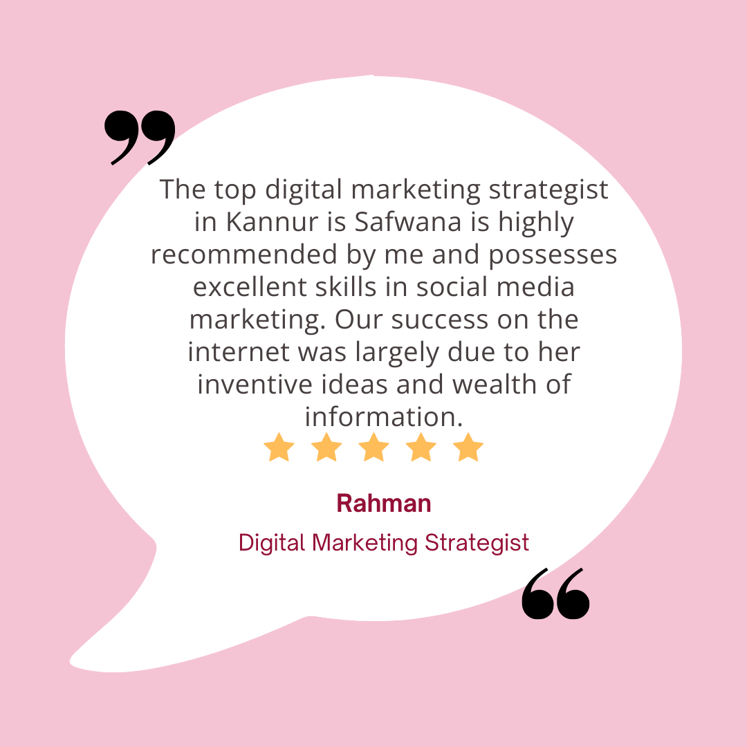 testimonial about digital marketing strategist Safvana by Rahman